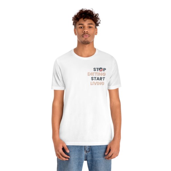 Stop Dieting Tee - Image 11