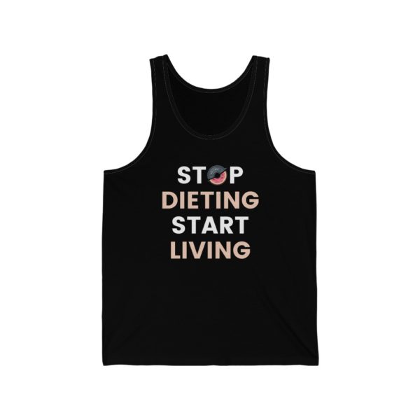 Stop Dieting Tank